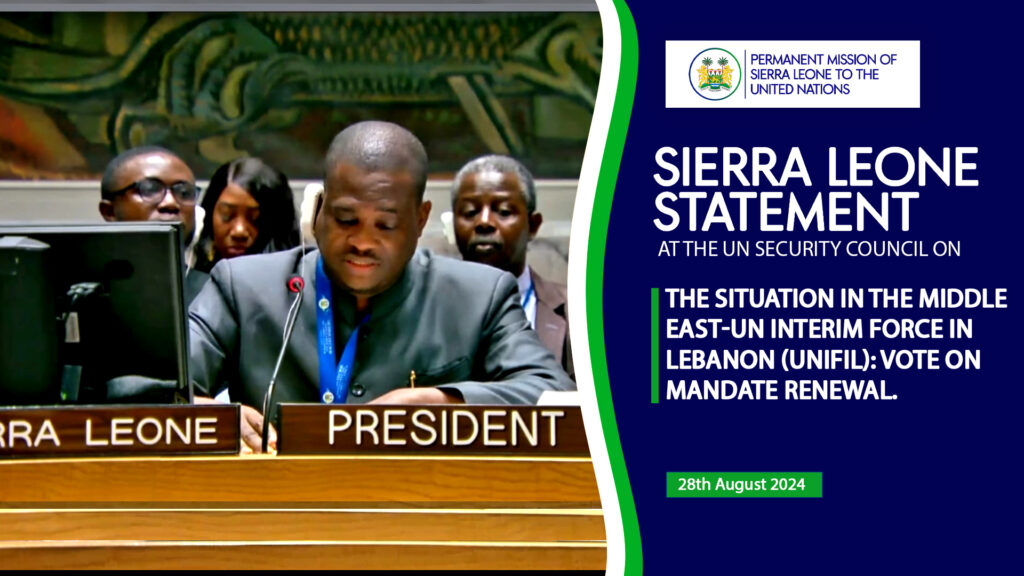 Sierra Leone Statement at the UN Security Council on The Situation in the Middle East-UN Interim Force in Lebanon (UNIFIL): Vote on Mandate Renewal